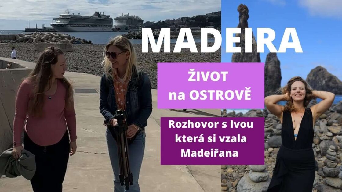 život na ostrově - vzala si Madeiřana